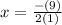 x=\frac{-(9)}{2(1)}