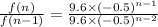 \frac{f(n)}{f(n-1)}= \frac{9.6\times (-0.5)^{n-1}}{9.6\times (-0.5)^{n-2}}