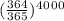 ( \frac{364}{365})^4^0^0^0