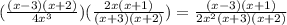 (\frac{(x-3)(x+2)}{4x^{3}} ) (\frac{2x(x+1)}{(x+3)(x+2)})=\frac{(x-3)(x+1)}{2x^{2}(x+3)(x+2)}