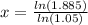 x=\frac{ln(1.885)}{ln(1.05)}