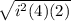 \sqrt{i^2(4)(2)}