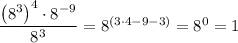 \dfrac{\left(8^{3}\right)^{4}\cdot 8^{-9}}{8^{3}}=8^{(3\cdot 4-9-3)}=8^{0}=1