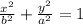 \frac{ x^{2} }{b^2} + \frac{y^2}{a^2}=1