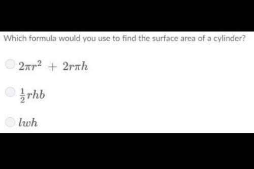 Which formula do you use to find the surface area of a cylinder