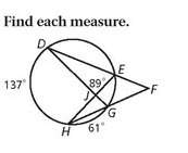 Find each measure:  a) measure of arc eg (be sure to show all your work about how you ar