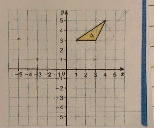 Can someone . reflect triangle a in the line y=x and then translate the reflected shape by (-6,-3)