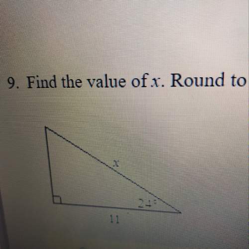 9. find the value of x. round to nearest tenth.