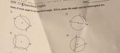 State if each angle is an inscribed angle. if it is name the angle and the intercepted arc.