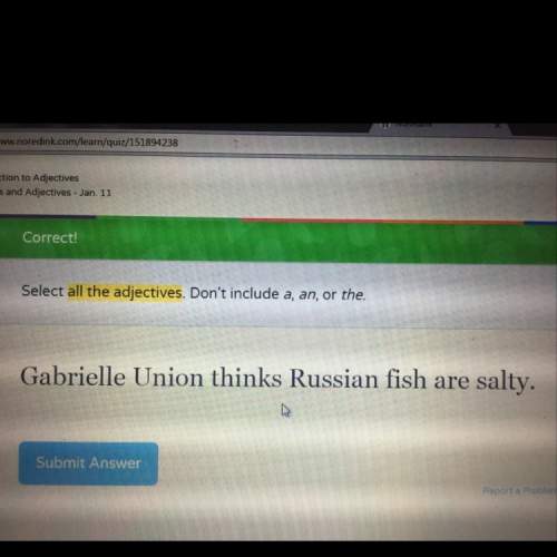 What are all the adjectives in gabrielle union thinks russian fish are salty