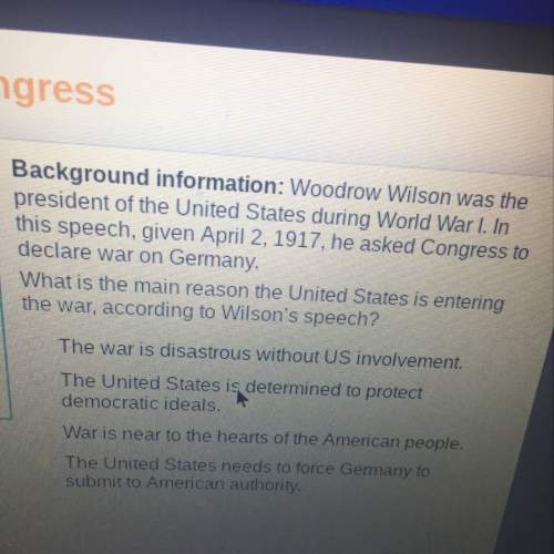 What is the main reason the united states is entering the war, according to wilson’s speech?