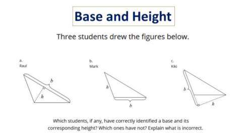 Which students, if any, have correctly identified a base and its corresponding height? which ones h