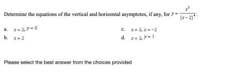 Determine the equations of the vertical and horizontal asymptotes, if any, for y=x^3/(x-2)^4 &lt;