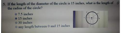 If the length of the diameter of the circle is 15 inches what is the length of the radius of the cir