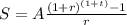 S=A\frac{(1+r)^{(1+t)}-1}{r}