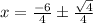 x=\frac{-6}{4}\pm \frac{\sqrt{4}}{4}