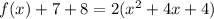 f(x)+7+8=2(x^{2}+4x+4)