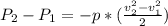 P_{2}-P_{1}=-p*(\frac{v_{2}^{2}-v_{1}^{2}}{2})