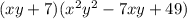 (xy + 7) (x ^ 2y ^ 2 - 7xy + 49)