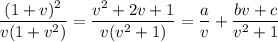 \dfrac{(1+v)^2}{v(1+v^2)}=\dfrac{v^2+2v+1}{v(v^2+1)}=\dfrac av+\dfrac{bv+c}{v^2+1}