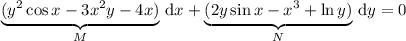\underbrace{(y^2\cos x-3x^2y-4x)}_M\,\mathrm dx+\underbrace{(2y\sin x-x^3+\ln y)}_N\,\mathrm dy=0