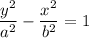 \dfrac{y^{2}}{a^{2}}-\dfrac{x^{2}}{b^{2}}=1