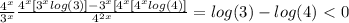 \frac{4^x}{3^x} \frac{4^x[3^xlog(3)]-3^x[4^x[4^xlog(4)]}{ 4^2^x}=log(3)-log(4)\ \textless \ 0