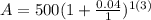 A = 500(1 +\frac{0.04}{1})^{1(3)}