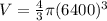 V =\frac{4}{3}\pi (6400)^3