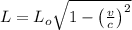 L = L_{o}\sqrt{1 - \left ( \frac{v}{c} \right )^{2}}