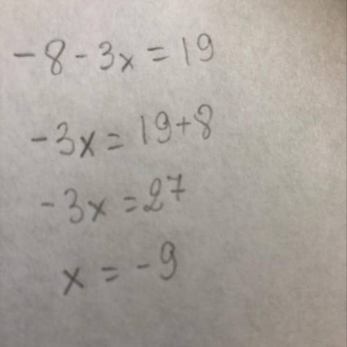 8- 3x = 19 what is the answer