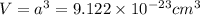 V=a^{3}=9.122\times 10^{-23}cm^3
