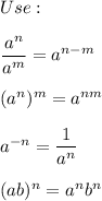 Use:\\\\\dfrac{a^n}{a^m}=a^{n-m}\\\\(a^n)^m=a^{nm}\\\\a^{-n}=\dfrac{1}{a^n}\\\\(ab)^n=a^nb^n