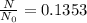 \frac{N}{N_{0}}=0.1353