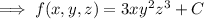 \implies f(x,y,z)=3xy^2z^3+C