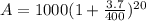 A=1000(1+\frac{3.7}{400} )^{20}