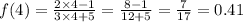 f(4)=\frac{2\times4-1}{3\times4+5}=\frac{8-1}{12+5}=\frac{7}{17}=0.41
