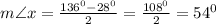 m\angle x=\frac{136^{0}-28^{0}}{2}=\frac{108^{0}}{2}=54^{0}
