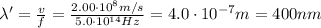 \lambda'= \frac{v}{f}= \frac{2.00 \cdot 10^8 m/s}{5.0 \cdot 10^{14}Hz}=4.0 \cdot 10^{-7} m = 400 nm