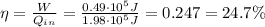 \eta= \frac{W}{Q_{in}} = \frac{0.49 \cdot 10^5 J}{1.98 \cdot 10^5 J}=0.247 = 24.7\%