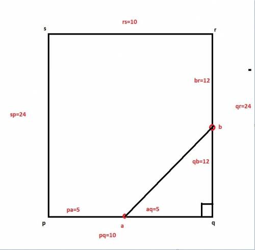 Consider rectangle pqrs with pq=10 and ps=24. if a and b are the midpoints of sides pq nd qr respect