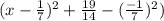 (x -\frac{1}{7}) ^{2} +\frac{19}{14}- (\frac{-1}{7})^{2})