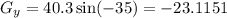 G_y=40.3\sin(-35)=-23.1151