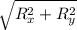 \sqrt{R_x^2+R_y^2}