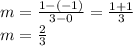 m=\frac{1-(-1)}{3 -0 }=\frac{1+1}{3}\\m=\frac{2}{3}
