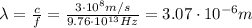 \lambda= \frac{c}{f}= \frac{3 \cdot 10^8 m/s}{9.76 \cdot 10^{13} Hz}=3.07 \cdot 10^{-6} m
