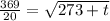 \frac{369}{20}=\sqrt{273+t}