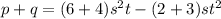 p+q=(6+4)s^2t-(2+3)st^2