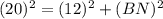 (20)^2 = (12)^2+(BN)^2