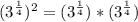 (3^{\frac{1}{4}})^{2}=(3^{\frac{1}{4}})*(3^{\frac{1}{4}})